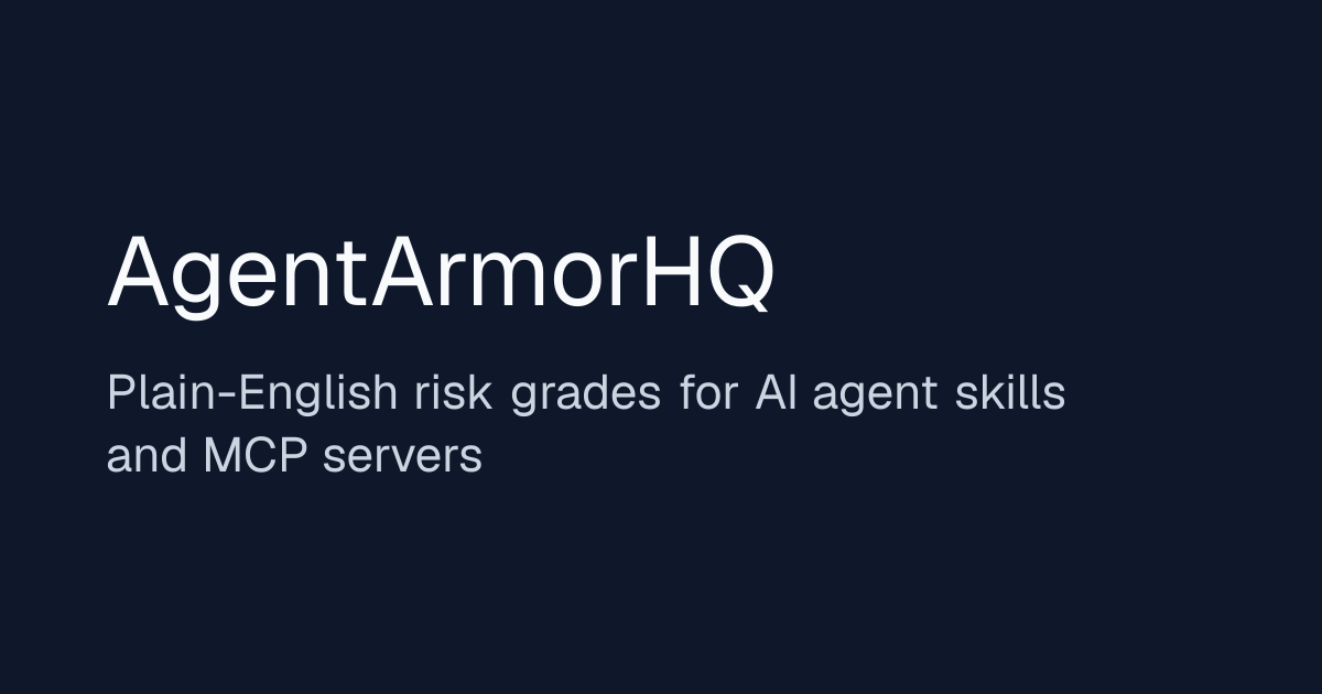 Check a package, MCP config or SKILL.md · AgentArmorHQ
